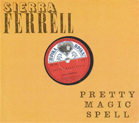 Sierra ferrell prety magi spell